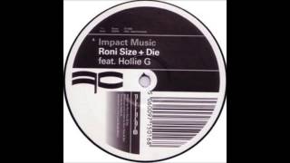 Roni Size &amp; DJ Die - Flip Da Script