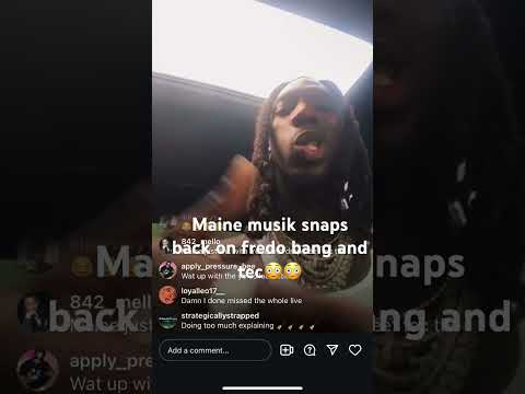 Maine musik snaps back on fredo bang and tec😳