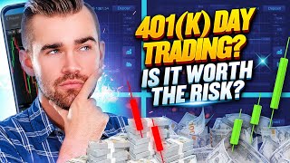 401k Day Trading