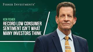 Record Low Consumer Sentiment Isn’t What Many Investors Think