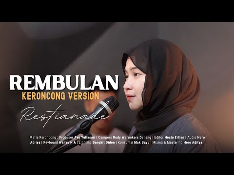 RESTIANADE - REMBULAN  || MAFIA KERONCONG