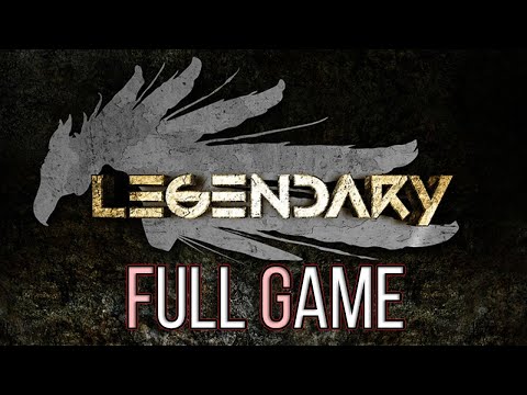 Legendary - FULL GAME Walkthrough | PC | 2K 60FPS | No Commentary