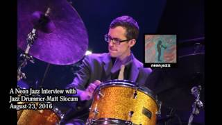 A Neon Jazz Interview with Jazz Drummer Matt Slocum
