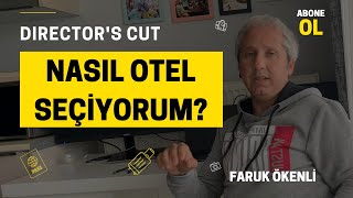 Gerçek Seyahatsever Nasıl Otel Seçer? | Detaylı Anlatım (Director's Cut)
