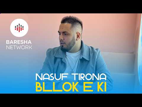 Nasuf Tirona - BLLOK E KI (Official Music Video)