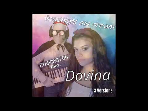 Starcrew 84 - Goodnight my dream ( feat. Davina ) ( Radio Version )