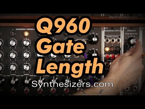 Q960 Sequencer GATE LENGTH tutorial - Synthesizers.com