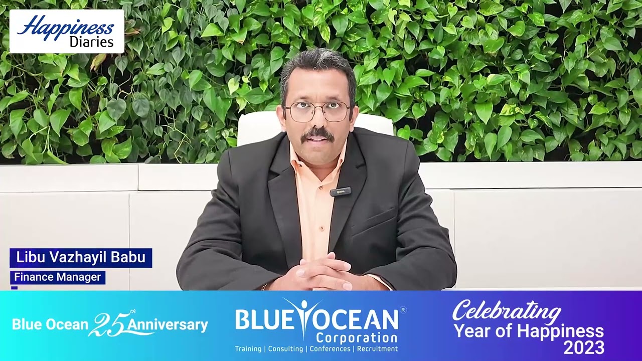 Blue Ocean Corporation Happiness Diaries 2023 - Libu Vazhayil Babu