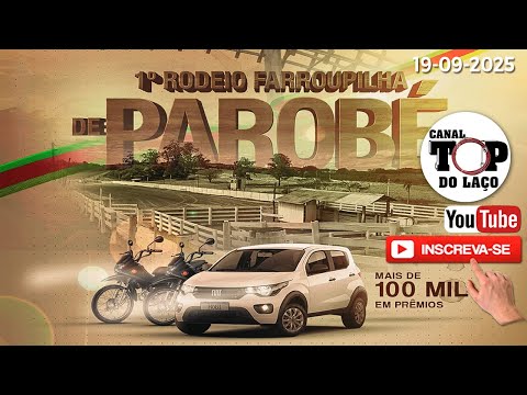 🐴1º RODEIO FARROUPILHA DE PAROBÉ - RS  |  FAZENDA TÉ 🐴