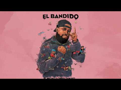 5. El Bandido - El Micha x Christian Tamayo (Audio Oficial)