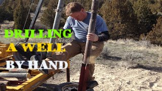 how to drill a well by hand, well drilling using primitive methods, cable tool, percussion