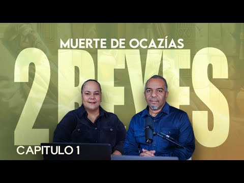"Muerte de Ocozías" Cap. 1 Conociendo la Palabra de Dios #343 - Prs. Israel & Virginia