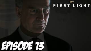 007 FIRST LIGHT | PRISE D'OTAGE | EPISODE 13