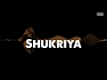 Shukriya Farewell Song Lyrical Video Friendship Song
