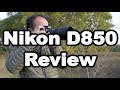 Nikon D850 Review For Wildlife, Landscape, and Nature Photographers