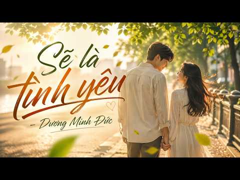 Sẽ là tình yêu - Kim Ngân