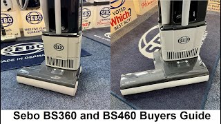 Sebo BS360 and BS460 Commercial Vacuum Cleaner Buyers Guide and Product Demonstration