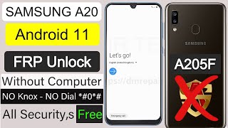 Samsung Galaxy A20 (A205F) Frp Bypass Android 11 2022 Without PC Not Working Knox No Alliance Shield
