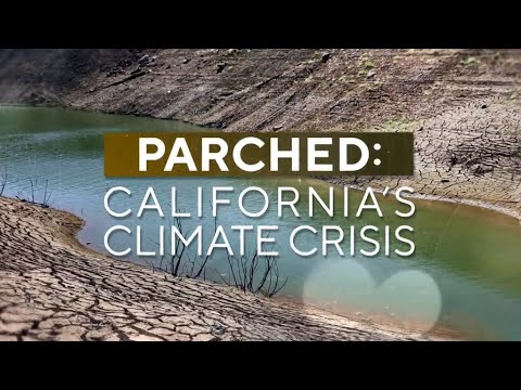 Parched: California's Climate Crisis