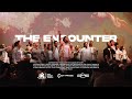 The Encounter | CT Praise | The Encounter Album