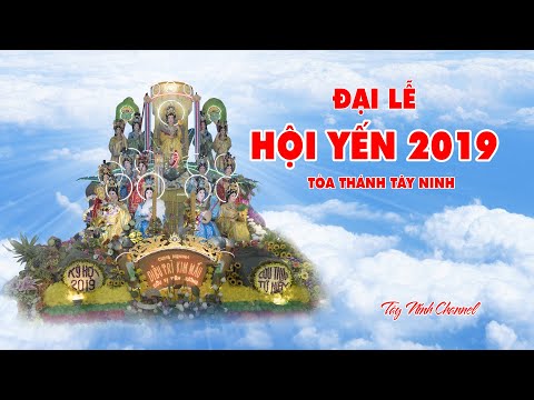 Toàn Cảnh Đại Lễ Hội Yến Diêu Trì Cung 2019 Toà Thánh Tây Ninh