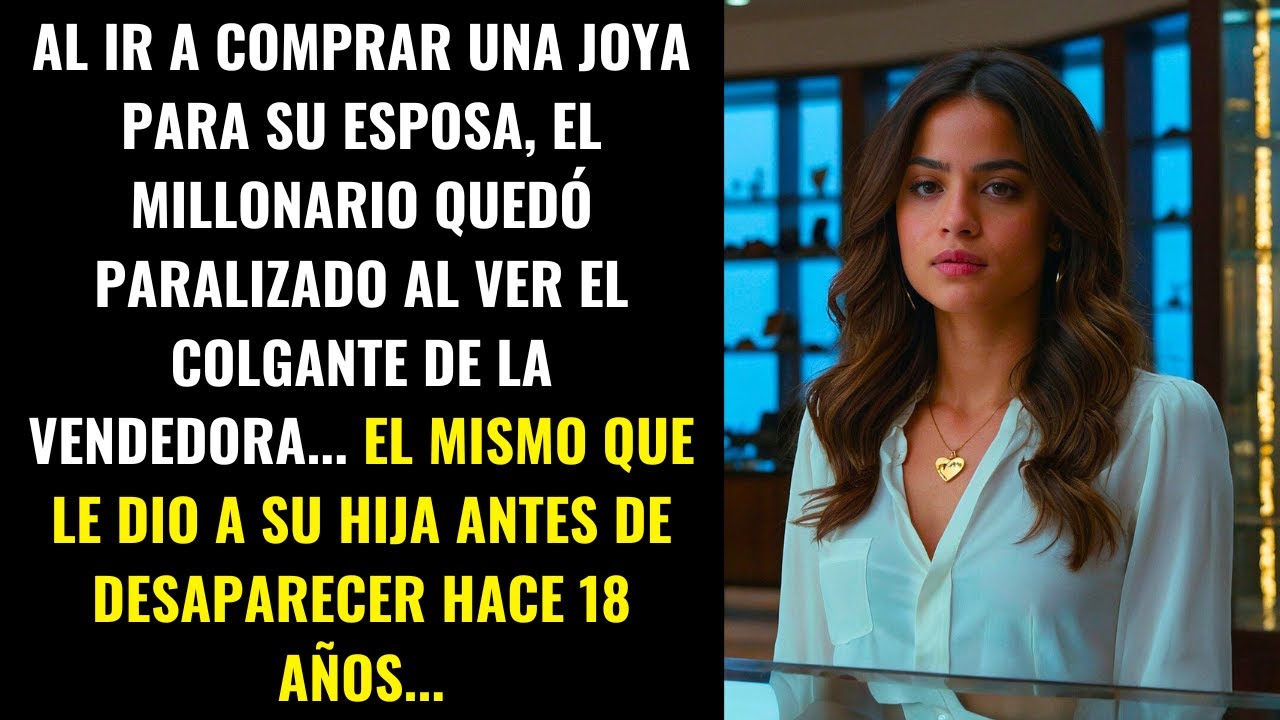 AL COMPRAR UNA JOYA, EL MILLONARIO VIO EL COLGANTE QUE LE DIO A SU HIJA ANTES DE DESAPARECER...