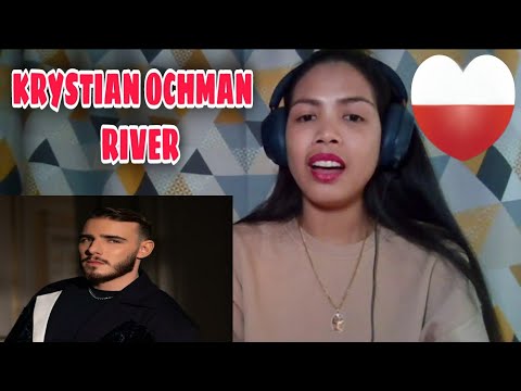 KRYSTIAN OCHMAN  - RIVER | REACTION
