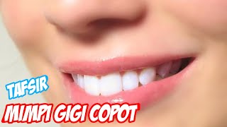 Arti Mimpi Gigi Atas Patah Menurut Islam