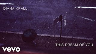 This Dream Of You Music Video