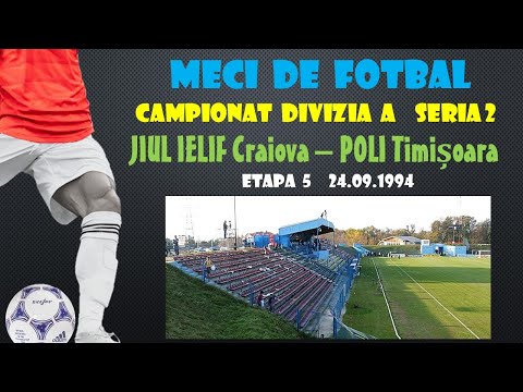 JIUL IELIF CRAIOVA -  POLITEHNICA TIMIȘOARA 1-2 (0-0) DIVIZIA A2; Etapa 5, 24.09.1994, Repriza 1