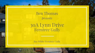 30A Lynn Drive, Ferntree Gully - Ray White Ferntree Gully