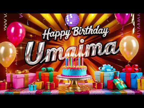 Happy birthday umaima |birthday name song #happybirthdaysong #birthdaywishes #happybirthdaytoyou 