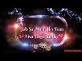 Tum Bin Na Hum Jee Sakange Lyrics Mere Jeevan Saathi Subscribe Request