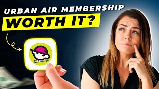 Urban Air Membership Review 2025 | Pros and Cons – Honest & Unbiased