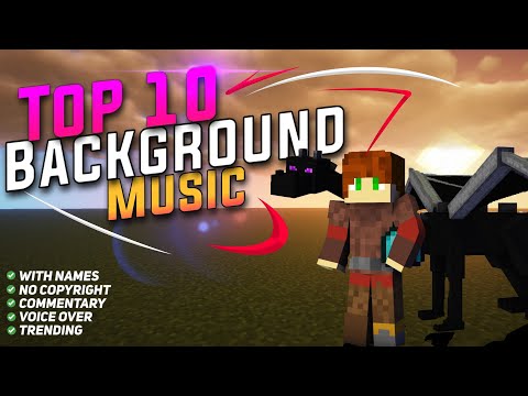 10 Epic No Copyright Background Songs for Minecraft!