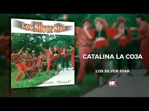 Los Silver Star - Espectaculo Total - Catalina la coja (Audio Oficial) Música Catracha