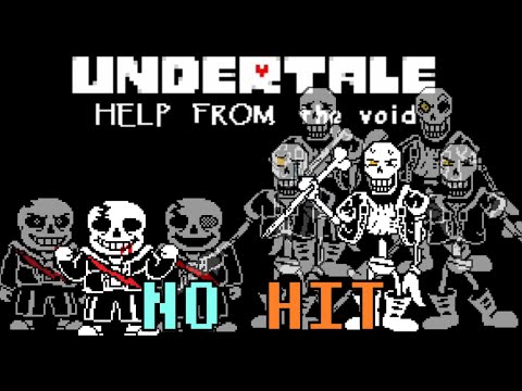 [NO-HIT] Undertale Help From The Void Phase 6 (Pathetic Retribution)