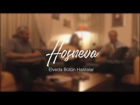 Hosneva- Elveda Bütün Hatıralar