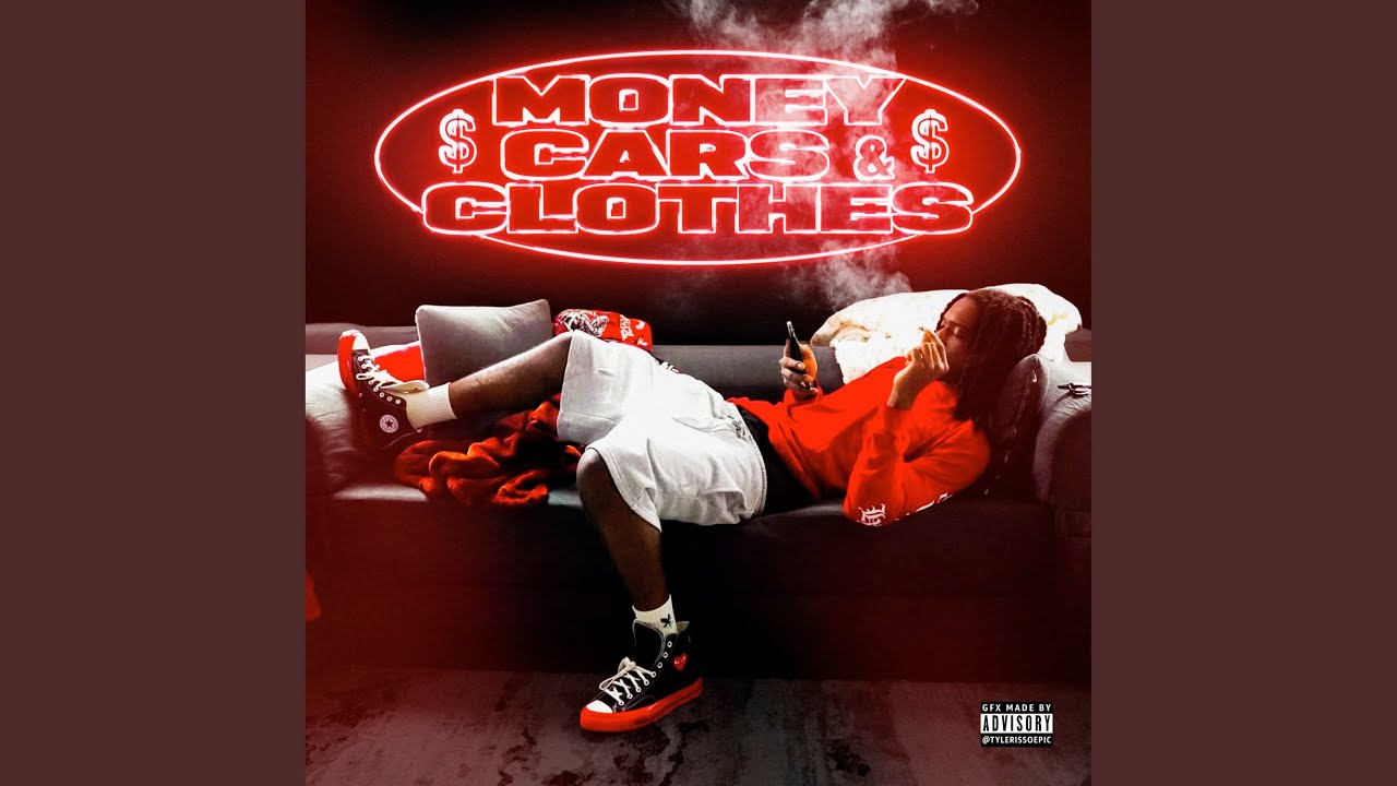 Money Cars & Clothes