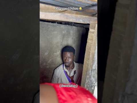 Compound Palava 😂😂 #comedyforever #comedyfilms #comedy