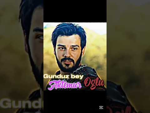GUNDUZ BEY OGLU AKTEMUR🔥#shorts#viral#aktemur