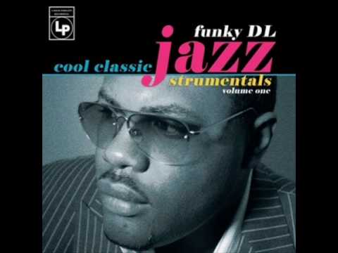 Funky DL - Soul Silhouette ( Instrumental )
