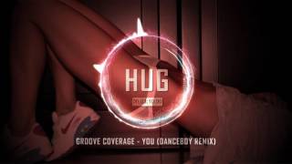 Groove Coverage - You (Danceboy Remix)