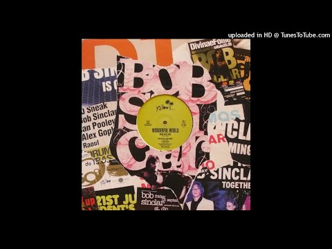 Bob Sinclar ‎& Ron Carroll | Wonderful World (Main Vocal Mix)