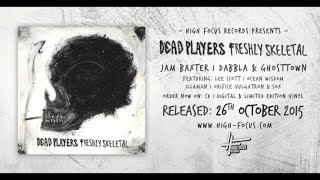 Dead Players - Infinite Limousine Pile Up Feat. Sox, Ocean Wisdom, Illaman & Orifice Vulgatron