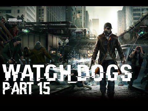 Watch_Dogs German Gameplay (No Commentary) - Part 15