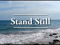 Stand Still and Let God Move Lyric Video