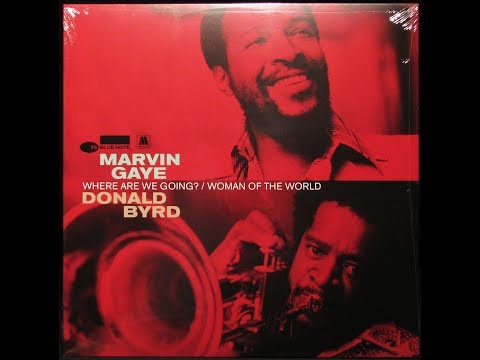 Marvin Gaye & Donald Byrd - Where Are We Going? (LP - US - 2014 - Blue Note - B0020266-11)