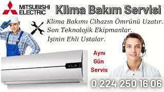 Bursa Mitsubishi Klima Bakım Servisi 0 224 250 16 06