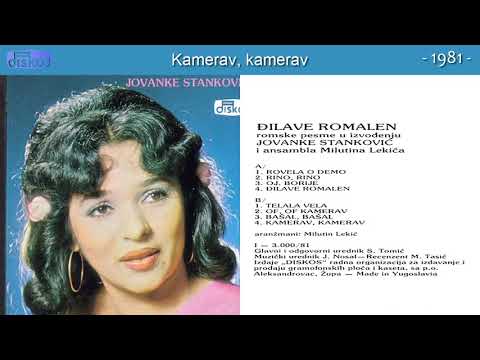 Jovanka Stankovic - Kamerav, kamerav - (Audio 1981)